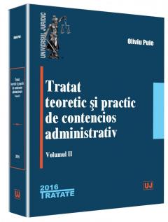 Tratat teoretic si practic de contencios administrativ. Volumul 2