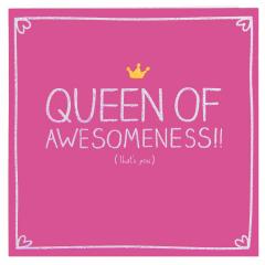 Felicitare - Queen of Awesomeness Pigment Productions