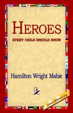 Heroes Every Child Should Know