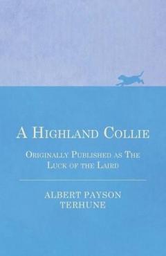 Highland Collie - Originally Published as The Luck of the Laird
