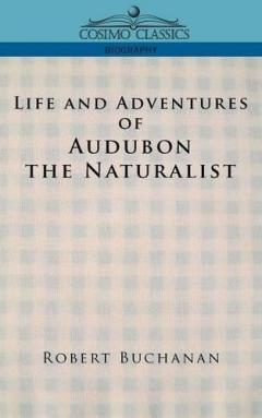 Coperta cărții Life and Adventures of Audubon the Naturalist