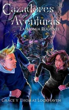 Momia Rugiente (Libro 2)