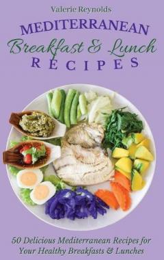Coperta cărții Mediterranean Breakfast & Lunch Recipes