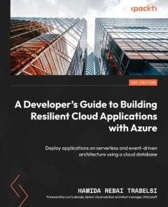 Developer's Guide to Building Resilient Cloud Applications with Azure