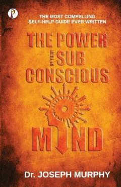 Power of Your Subconscious Mind