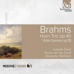 Brahms: Horn Trio Op.40 -Violin Sonata Op.78 - Fantasies Op.116