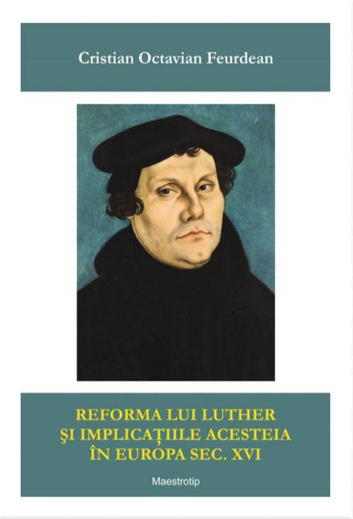 Reforma lui Luther si implicatiile acesteia in Europa sec XVI