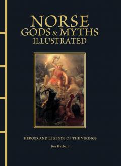 Coperta cărții Norse Gods & Myths Illustrated