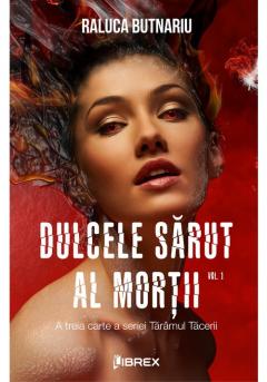 Dulcele sarut al mortii Vol. 1