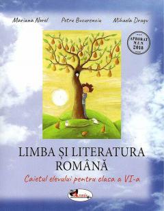 Limba si literatura romana caietul elevului pentru clasa a VI-a