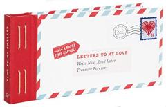 Letters to My Love: Write Now, Read Later, and Treasure Forever