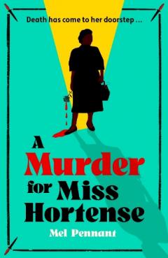 Murder for Miss Hortense