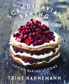 Scandinavian Baking Trine Hahnemann