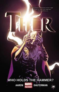 Thor Vol. 2 - Who Holds the Hammer?