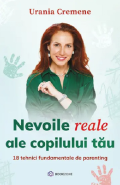 Nevoile reale ale copilului tau