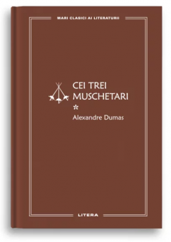 Cei trei muschetari. Volumul I
