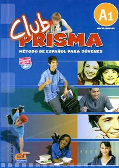 Club Prisma Nivel A1. Libro de Alumno + CD 