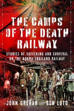 Coperta cărții Camps of the Death Railway