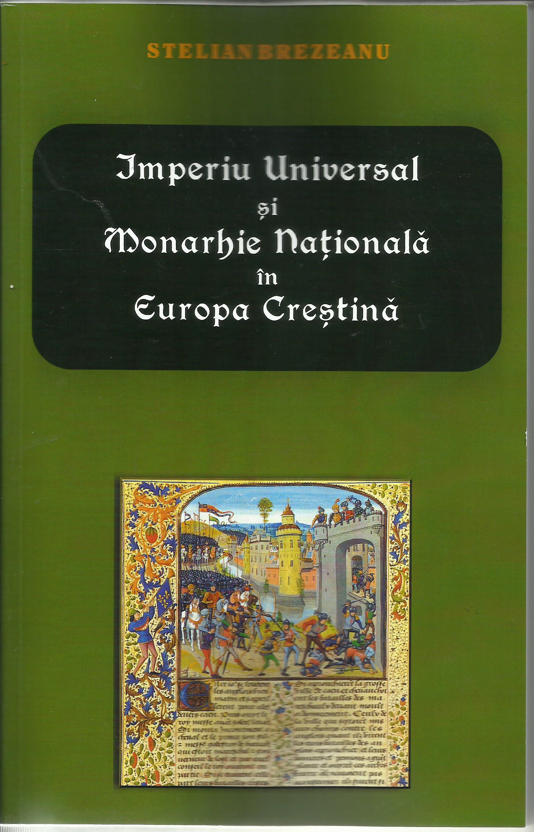 Imperiu Universal si Monarhie Nationala in Europa Crestina