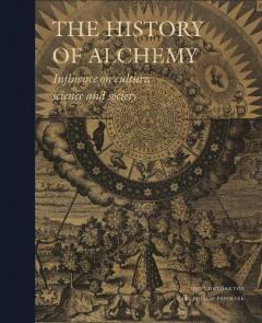 History of Alchemy: Influences on culture, science and society