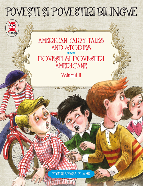 Basme bilingve americane /  American fairy tales and stories - Vol II