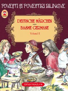 Basme bilingve germane  / Deutsche marchen - Vol II