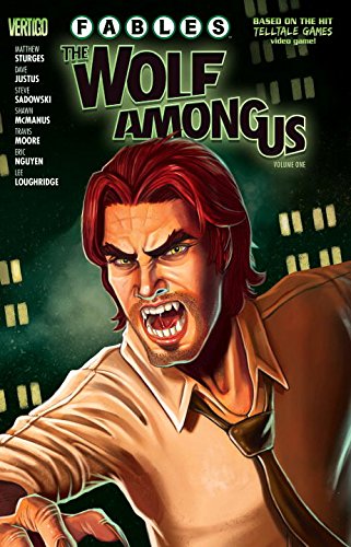 Fables The Wolf Among Us Vol. 1 - Matthew Sturges, Dave Justus