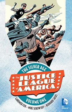 Justice League of America The Silver Age Vol. 1