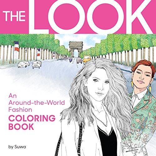 The Look An Around The World Fashion Coloring Book Suwa