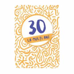 Felicitare - Aniversare 30 ani