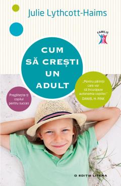 Cum sa cresti un adult