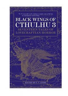 Black Wings of Cthulhu - Vol 3 Mark Howard Jones, S. T. Joshi