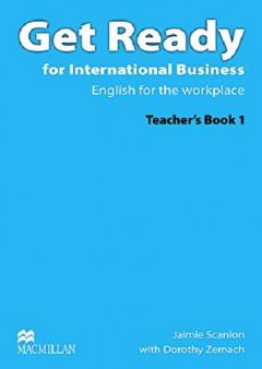 Get Ready For International Business 1 Teacher's Pack