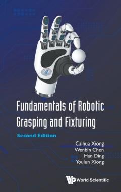 Fundamentals Of Robotic Grasping And Fixturing