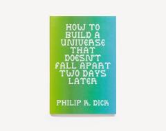 How to Build a Universe That Doesn't Fall Apart Two Days Later