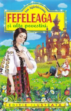 Fefeleaga si alte povestiri