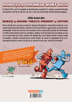 Roboti si drone. Trecut, prezent si viitor