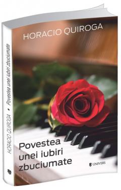 Povestea unei iubiri zbuciumate Horacio Quiroga