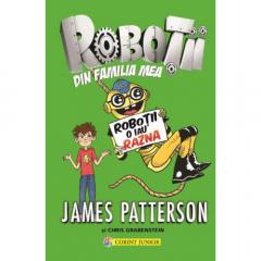 Robotii o iau razna James Patterson, Chris Grabenstein