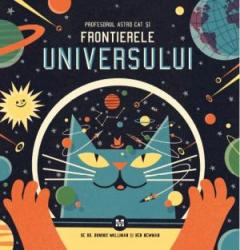 Profesorul Astro Cat si Frontierele Universului Dominic Walliman