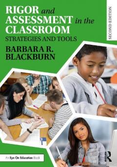 Rigor and Assessment in the Classroom - USA) Barbara R. (Blackburn ...