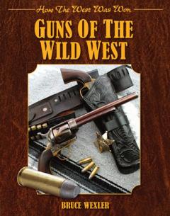 Guns of the Wild West
