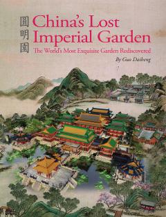 China's Lost Imperial Garden