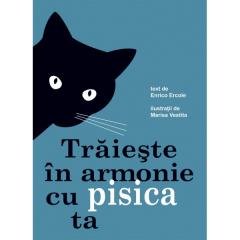 Traieste in armonie cu pisica ta Enrico Ercole