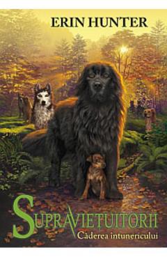 Supravietuitorii volumul 3: Caderea intunericului Erin Hunter