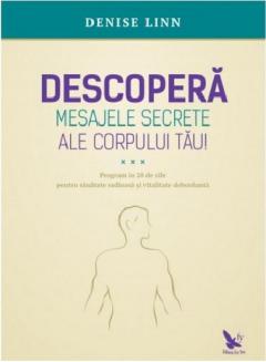 Descopera mesajele secrete ale corpului tau