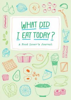 Jurnal - What Did I Eat Today
