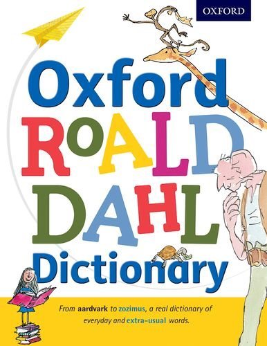 Oxford Roald Dahl Dictionary Roald Dahl