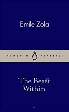 The Beast Within Emile Zola