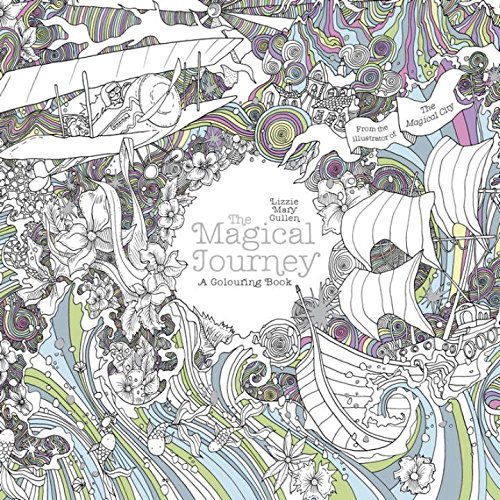 The Magical Journey A Colouring Book Lizzie Mary Cullen